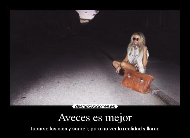 Aveces es mejor - 