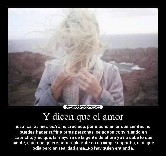 Y dicen que el amor - 
