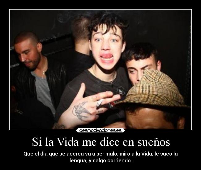 Si la Vida me dice en sueños - 