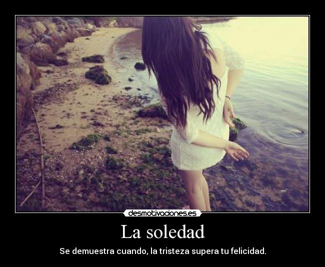 La soledad -