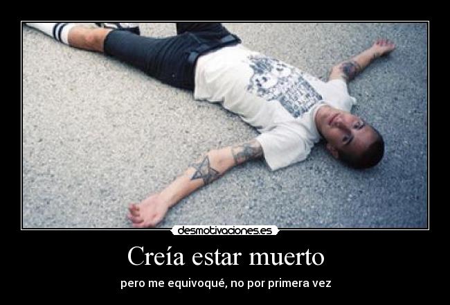 Creía estar muerto - 