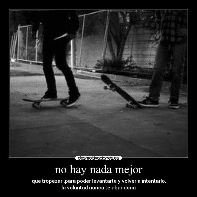 no hay nada mejor - 