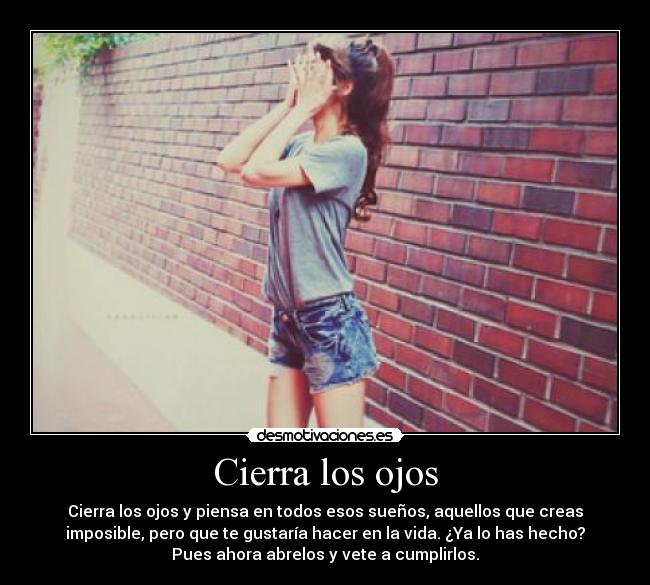 Cierra los ojos -