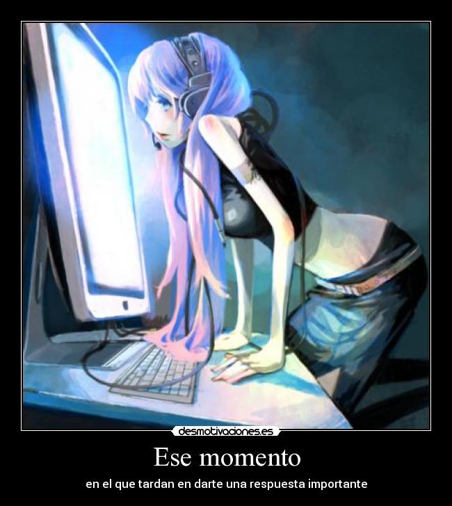 Ese momento -