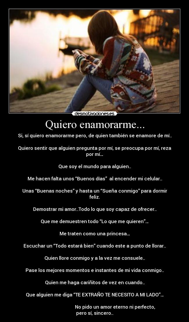 Quiero enamorarme... -