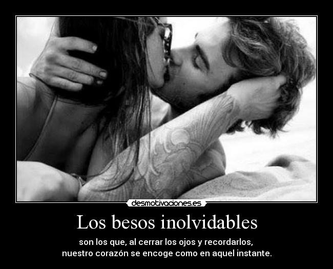 carteles besos beso puede brindar aquello que una palabra podido hacer desmotivaciones