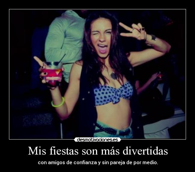 Mis fiestas son más divertidas - 