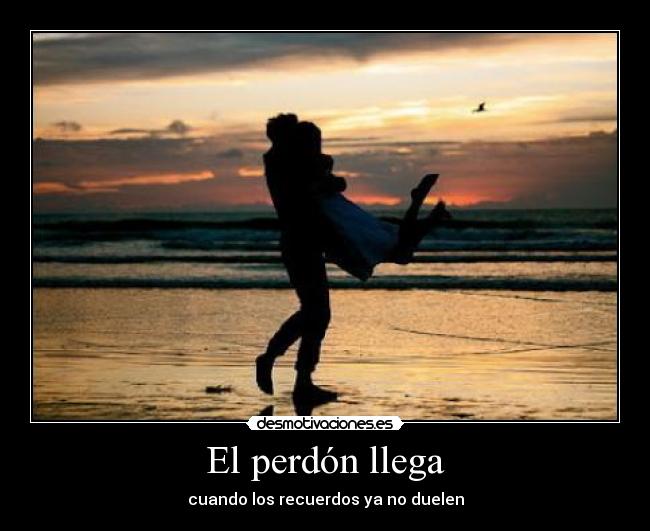 El perdón llega -