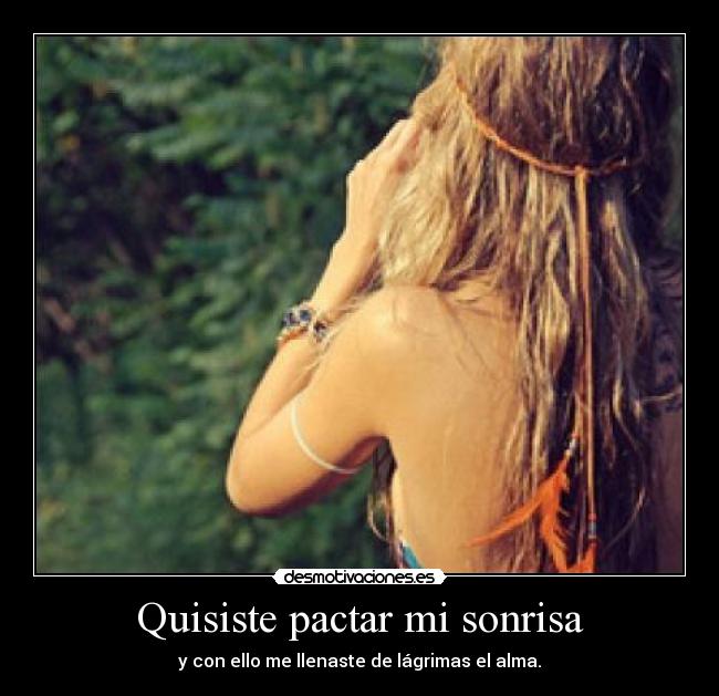 Quisiste pactar mi sonrisa - 