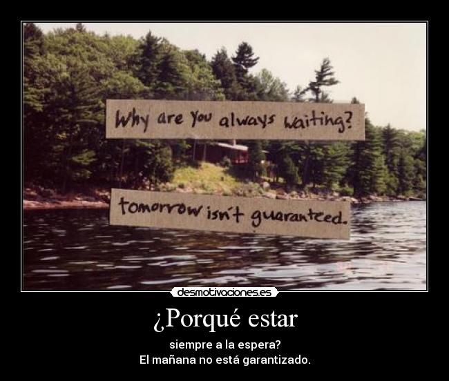 ¿Porqué estar -