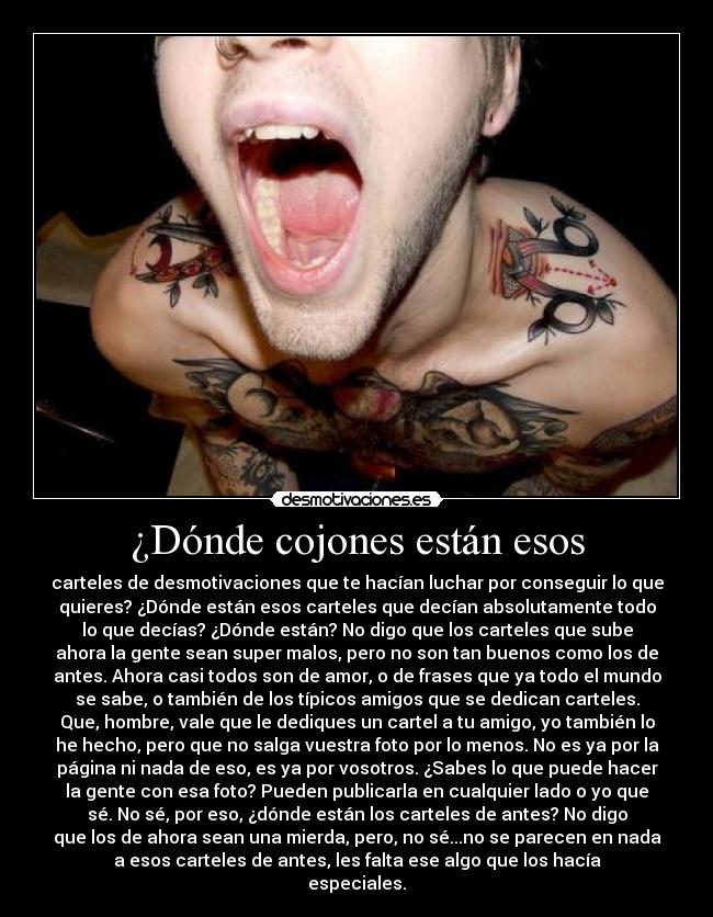 ¿Dónde cojones están esos - 