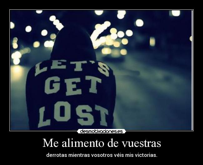 Me alimento de vuestras - 