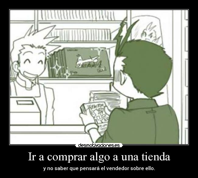 Ir a comprar algo a una tienda -