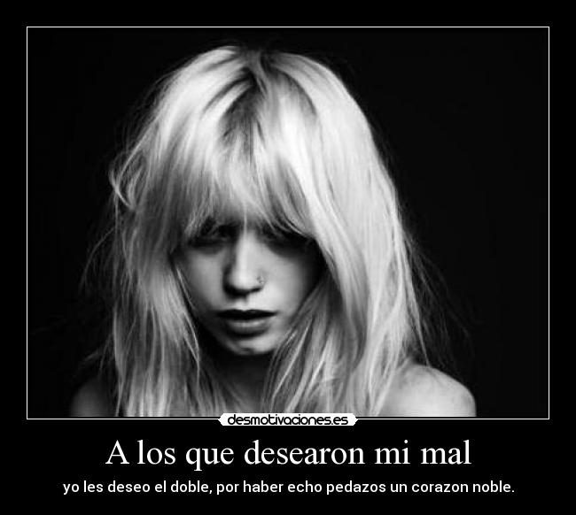 A los que desearon mi mal - 