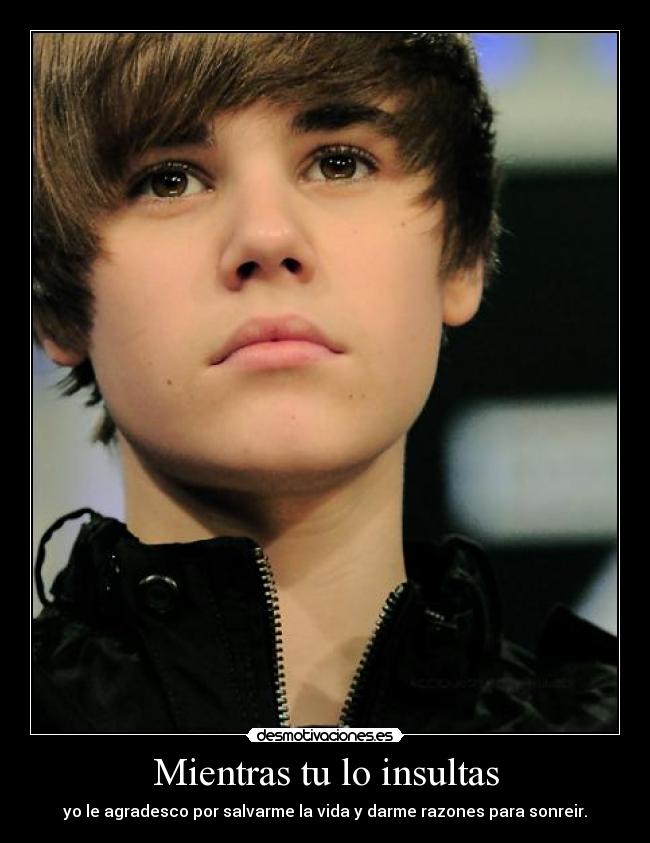 Mientras tu lo insultas -