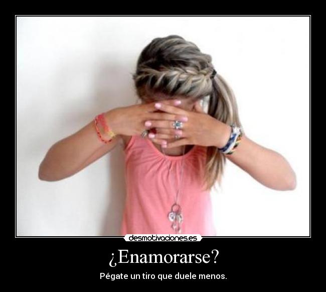 ¿Enamorarse? - 