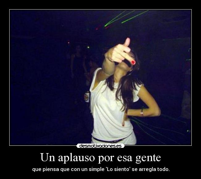 Un aplauso por esa gente - 
