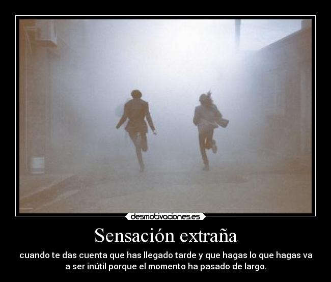 Sensación extraña - 