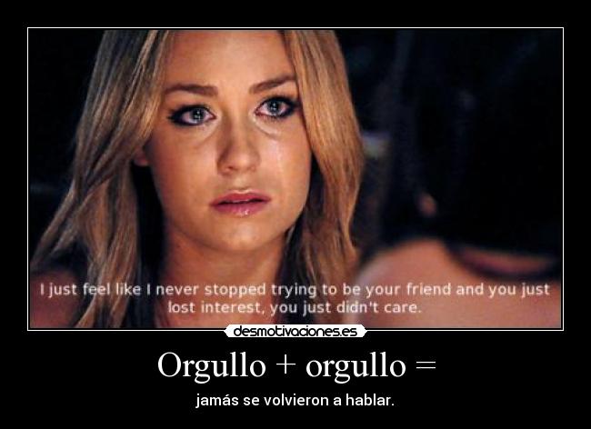 Orgullo + orgullo = -