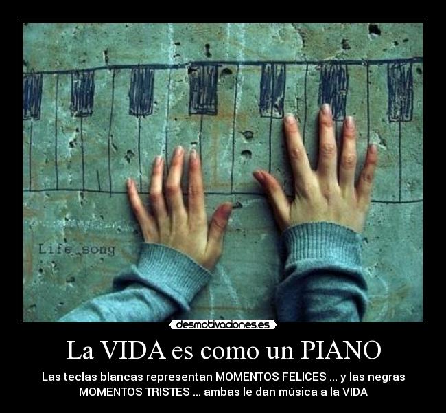carteles vida piano desmotivaciones