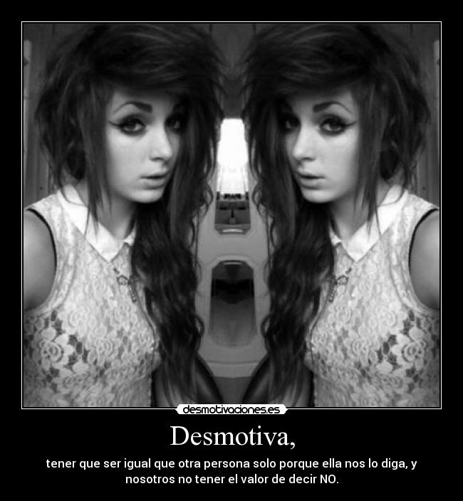 Desmotiva, -
