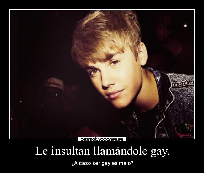 Le insultan llamándole gay. -