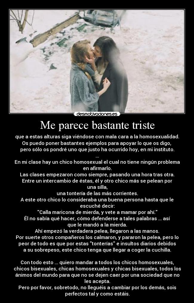 Me parece bastante triste - 