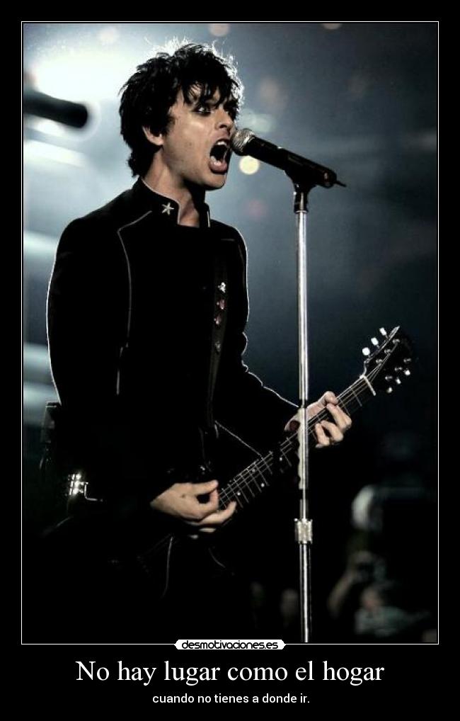No hay lugar como el hogar - cuando no tienes a donde ir.