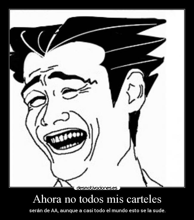 Ahora no todos mis carteles - 