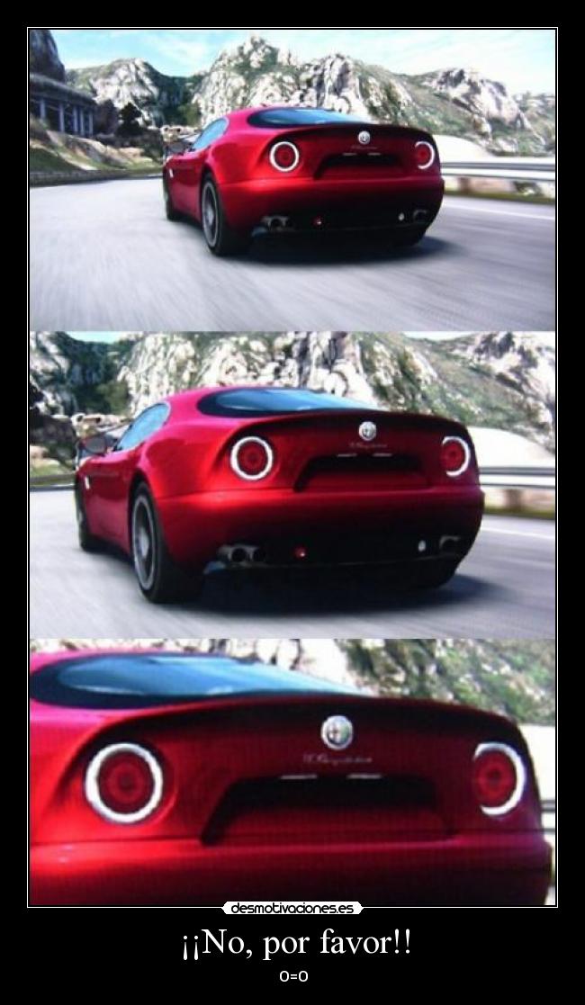 ¡¡No, por favor!! - O=O