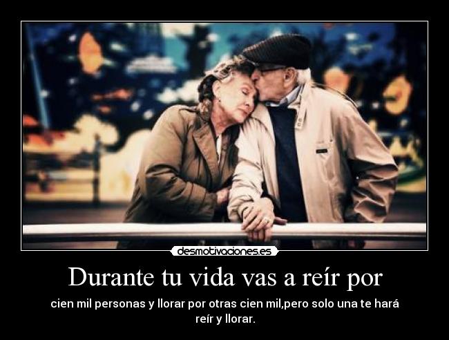 Durante tu vida vas a reír por -