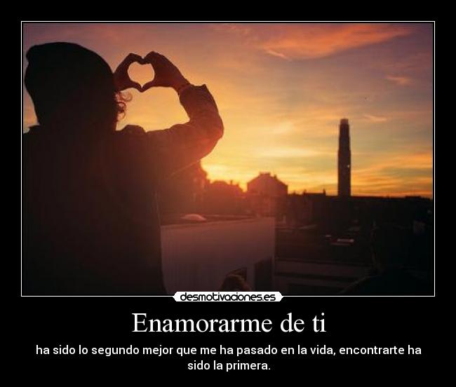 Enamorarme de ti -