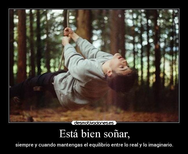 Está bien soñar, - 
