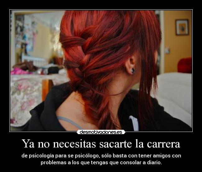 Ya no necesitas sacarte la carrera -