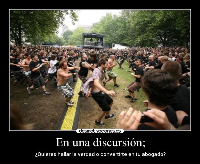 En una discursión; - 