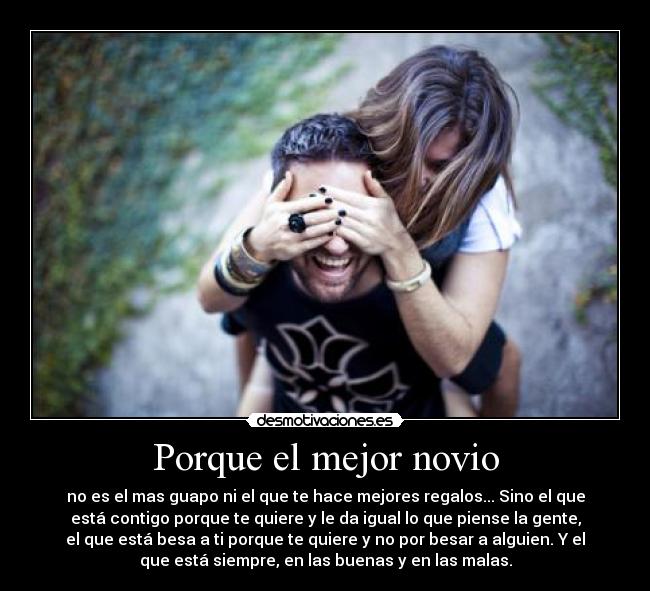 Imagenes De Amor Para El Mejor Novio | porque el mejor novio desmotivaciones Imagenes De Amor Para El Mejor Novio | porque el mejor novio desmotivaciones