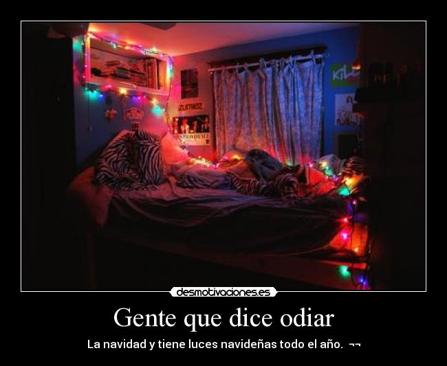 Gente que dice odiar - 