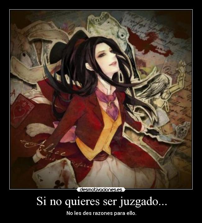 Si no quieres ser juzgado... - 