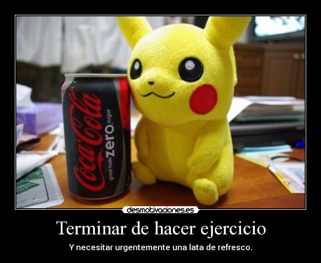 carteles vorooo pokemons acabaron los pokemons caritatriste desmotivaciones