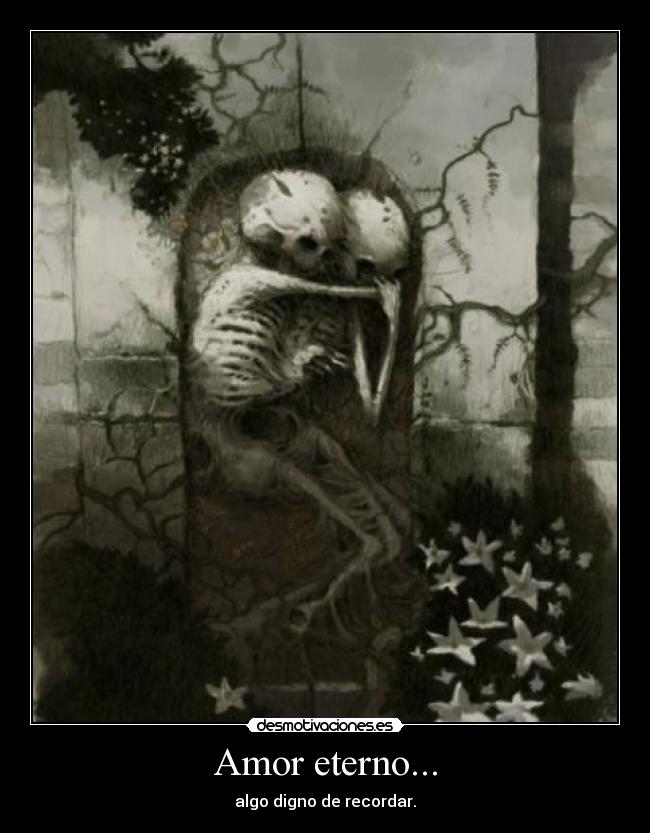 Amor eterno... - 