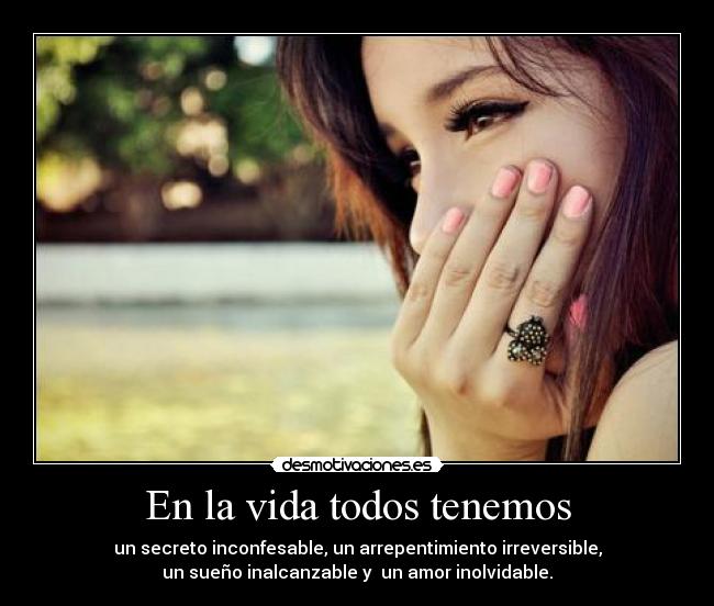 En la vida todos tenemos -