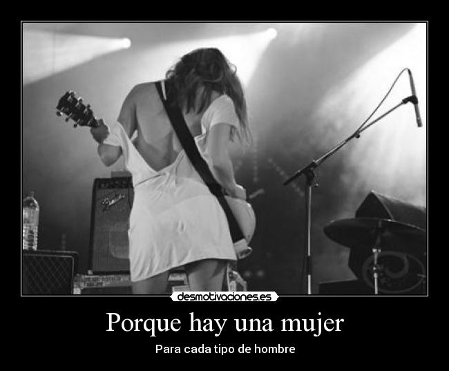 Porque hay una mujer - Para cada tipo de hombre