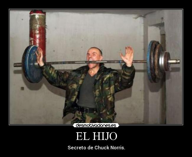 EL HIJO - Secreto de Chuck Norris.