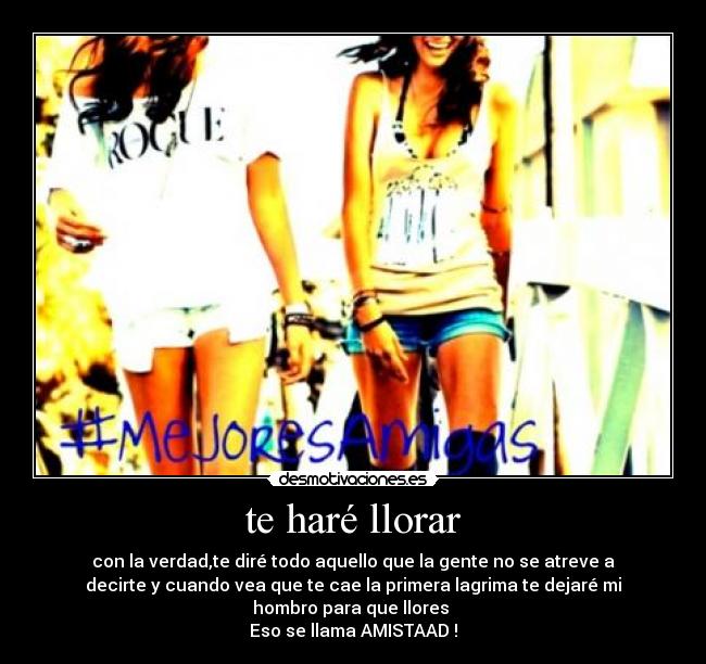 te haré llorar - 