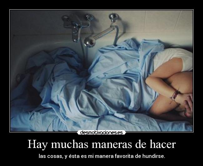 Hay muchas maneras de hacer - 