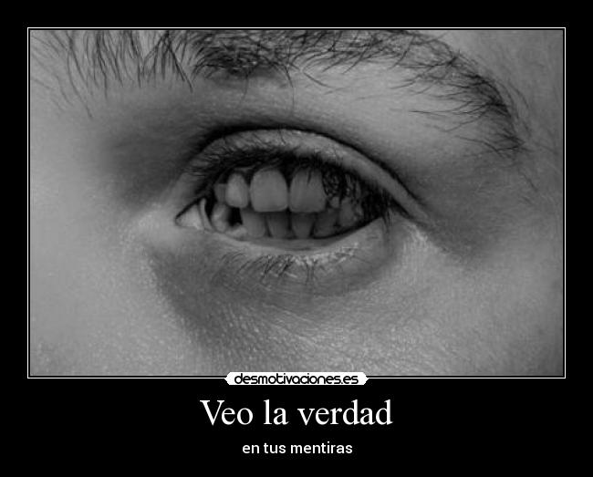 Veo la verdad -