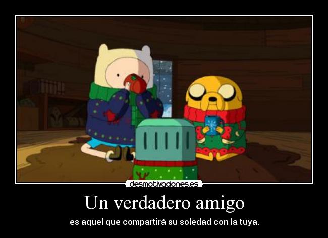 Un verdadero amigo -