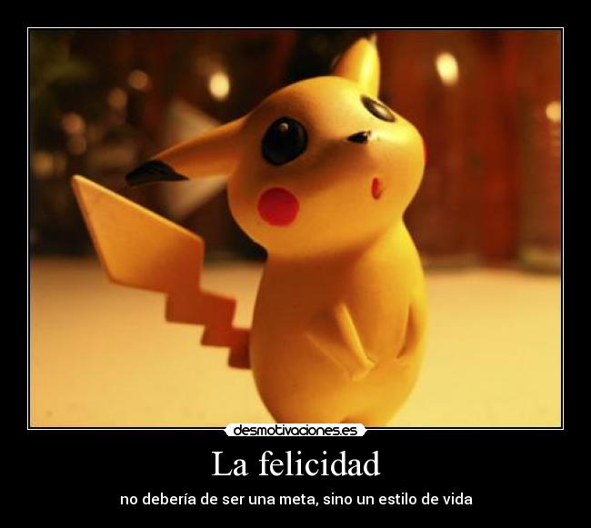 La felicidad - 
