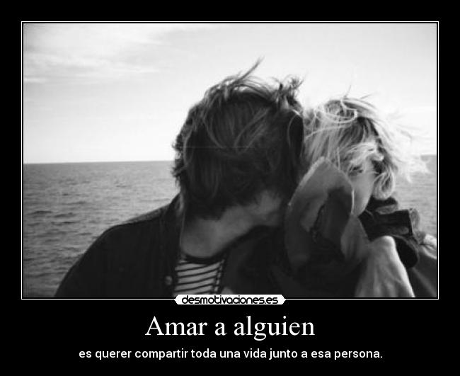 Amar a alguien -