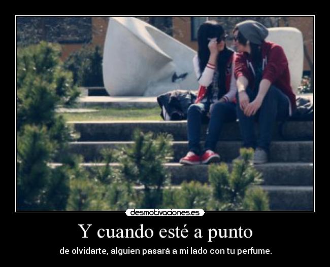 Y cuando esté a punto - 